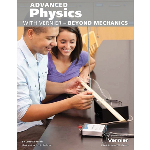 Advanced Physics with Vernier - Beyond Mechanics